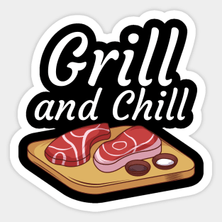 Grill and Chill Sticker